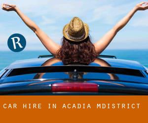 Car Hire in Acadia M.District