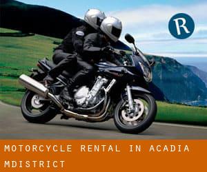 Motorcycle Rental in Acadia M.District