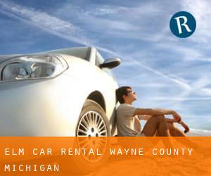 Elm car rental (Wayne County, Michigan)