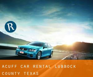 Acuff car rental (Lubbock County, Texas)