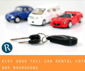 Aisy-sous-Thil car rental (Cote d'Or, Bourgogne)