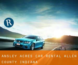 Ansley Acres car rental (Allen County, Indiana)