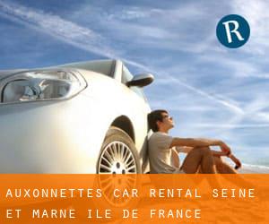 Auxonnettes car rental (Seine-et-Marne, Île-de-France)