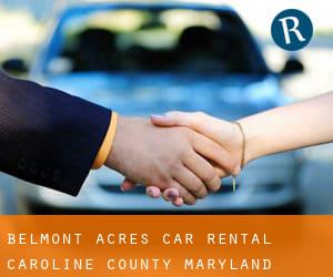 Belmont Acres car rental (Caroline County, Maryland)