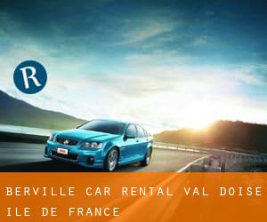 Berville car rental (Val d'Oise, Île-de-France)