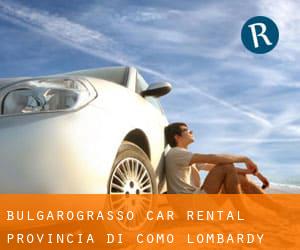 Bulgarograsso car rental (Provincia di Como, Lombardy)