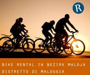 Bike Rental in Bezirk Maloja / Distretto di Maloggia