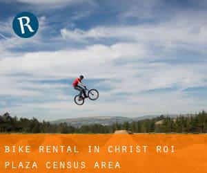 Bike Rental in Christ-Roi-Plaza (census area)