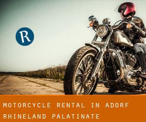 Motorcycle Rental in Adorf (Rhineland-Palatinate)