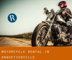 Motorcycle Rental in Anquetierville