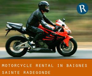 Motorcycle Rental in Baignes-Sainte-Radegonde