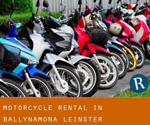 Motorcycle Rental in Ballynamona (Leinster)