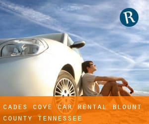 Cades Cove car rental (Blount County, Tennessee)