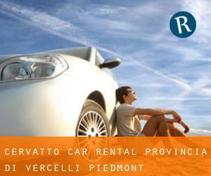 Cervatto car rental (Provincia di Vercelli, Piedmont)