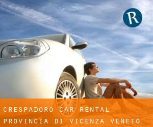 Crespadoro car rental (Provincia di Vicenza, Veneto)