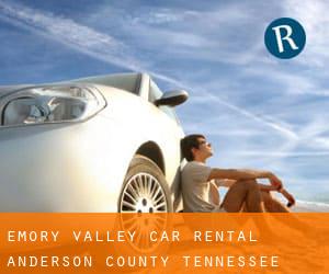 Emory Valley car rental (Anderson County, Tennessee)