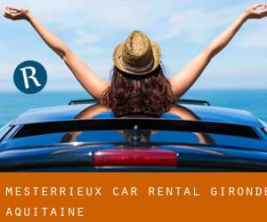 Mesterrieux car rental (Gironde, Aquitaine)