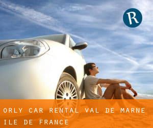 Orly car rental (Val-de-Marne, Île-de-France)