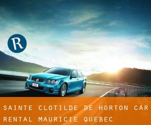 Sainte-Clotilde-de-Horton car rental (Mauricie, Quebec)